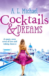 Cocktails and Dreams