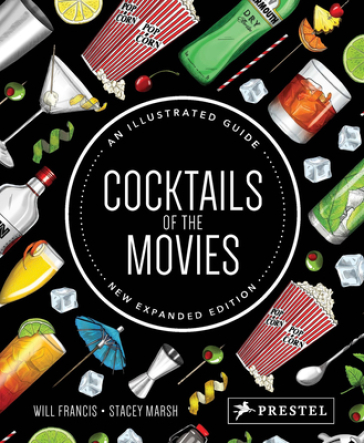 Cocktails of the Movies - Will Francis - Stacey Marsh