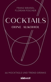 Cocktails ohne Alkohol