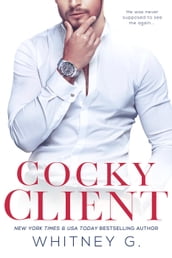 Cocky Client: A Novella