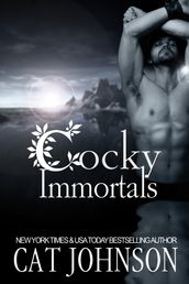 Cocky Immortals