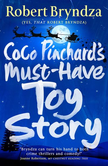 Coco Pinchard's Must-Have Toy Story - Robert Bryndza