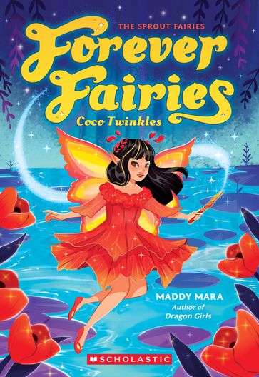 Coco Twinkles (Forever Fairies #3) - Maddy Mara
