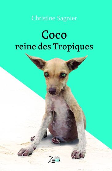 Coco, reine des Tropiques - Christine Sagnier