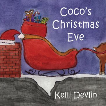 Coco's Christmas Eve - Kelli Devlin