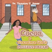 Cocoa & Grandma Ida s College Dream