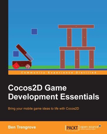 Cocos2D Game Development Essentials - Ben Trengrove