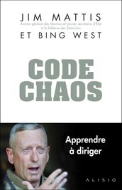 Code Chaos : Mémoires d un chef