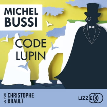 Code Lupin - Michel Bussi
