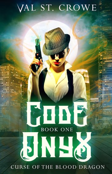 Code Onyx - Val St. Crowe