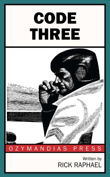 Code Three - Rick Raphael