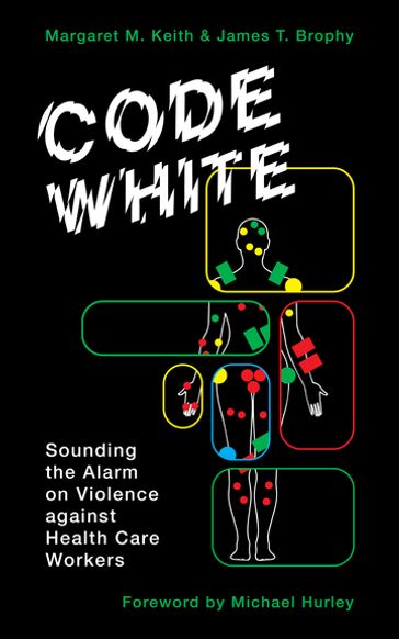 Code White - James T. Brophy - Margaret M. Keith