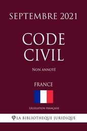 Code civil (France) (Septembre 2021) Non annoté