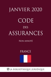 Code des assurances (France) (Janvier 2020) Non annoté