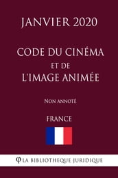 Code du cinéma et de l image animée (France) (Janvier 2020) Non annoté
