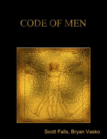 Code of Men - Bryan Vasko - Scott Falls