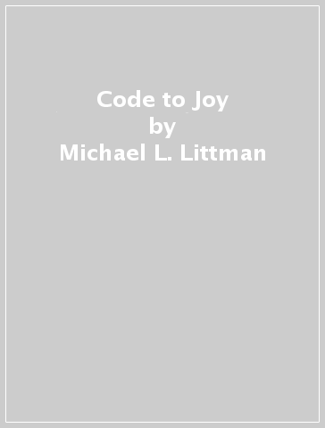 Code to Joy - Michael L. Littman