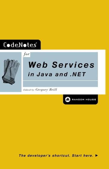 CodeNotes for Web Services in Java and .NET - Gregory Brill