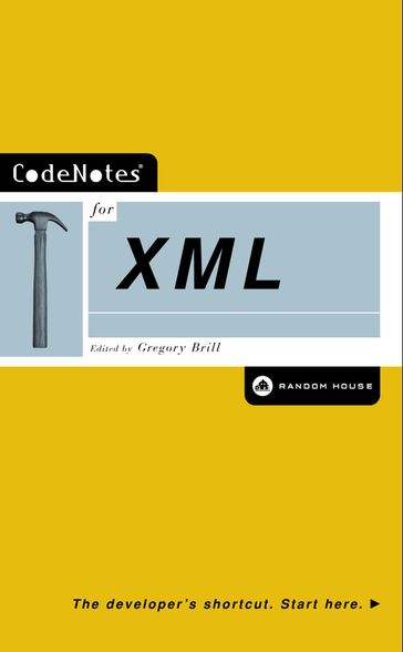 CodeNotes for XML - Gregory Brill
