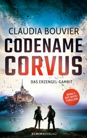 Codename Corvus  Das Erzengel-Gambit