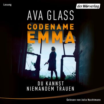 Codename Emma - Du kannst niemandem trauen - Ava Glass