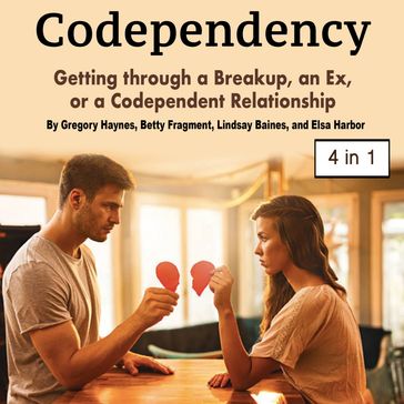 Codependency - Betty Fragment - Gregory Haynes - Elsa Harbor - Lindsay Baines