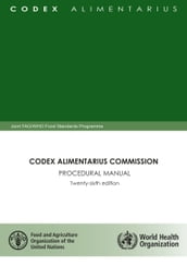 Codex Alimentarius Commission: Procedural Manual Twenty-Sixth Edition