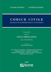 Codice civile. Rassegna di giurisprudenza e di dottrina. 3/4: Delle obbligazioni (artt. 1173-1469 bis)
