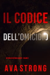 Il Codice dell Omicidio (Un Thriller di Remi Laurent Volume 2)