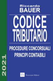 Codice tributario. Procedure concorsuali. Principi contabili