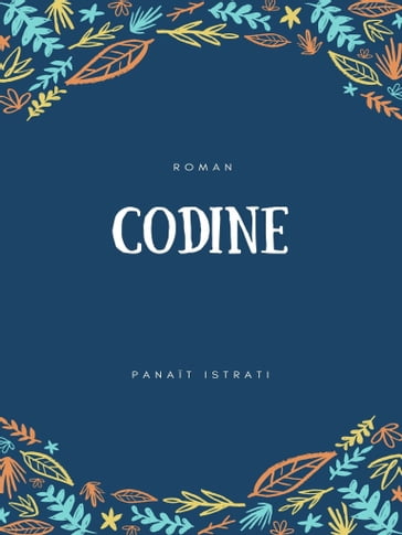 Codine - Panait Istrati