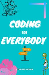 Coding For Everybody