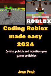 Coding Roblox made easy 2024