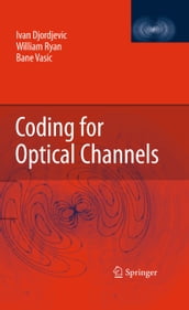 Coding for Optical Channels