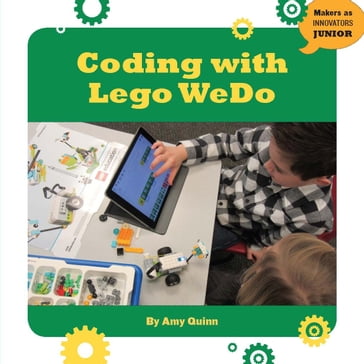 Coding with LEGO WeDo - Amy Quinn