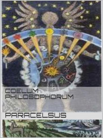 Coelum Philosophorum - Paracelsus