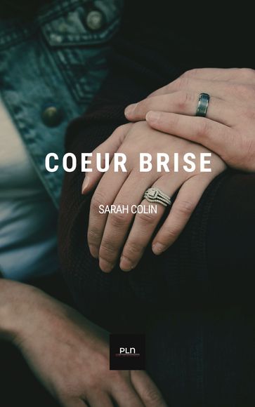 Coeur Brisé - Sarah Colin