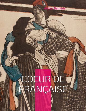 Coeur de Française - Arthur Bernède