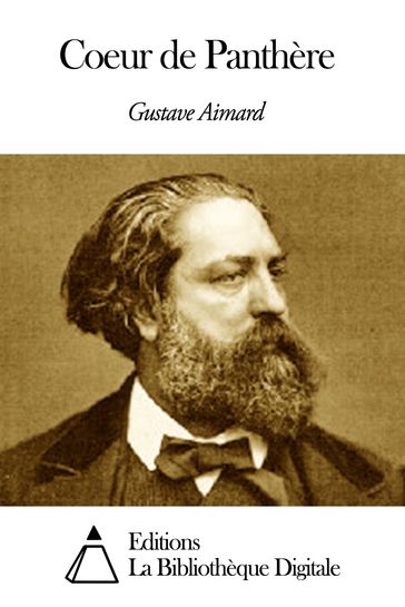 Coeur de Panthère - Gustave Aimard