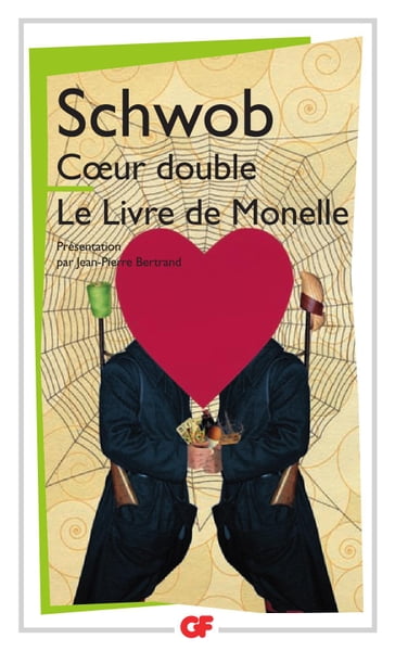 Coeur double - Le livre de Monelle - Jean-Pierre Bertrand - Marcel Schwob