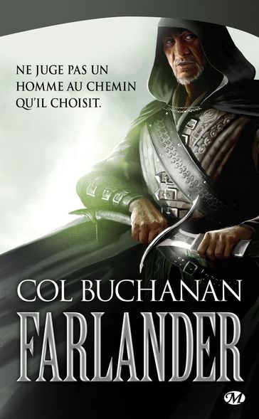 Le Coeur du monde, T1 : Farlander - Col Buchanan