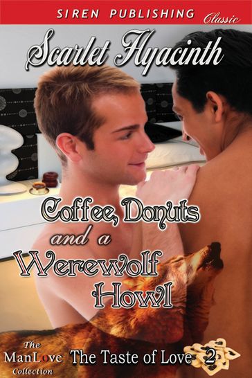 Coffee, Donuts, and a Werewolf Howl - Scarlet Hyacinth
