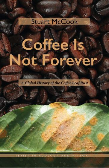 Coffee Is Not Forever - Stuart McCook