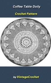 Coffee Table Doily Vintage Crochet Pattern eBook