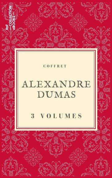 Coffret Alexandre Dumas - Alexandre Dumas