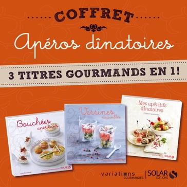 Coffret Apéro dinatoire - Variations gourmandes - Martine Lizambard - Solveig Darrigo-Dartinet - Lucia Pantaleoni