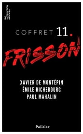 Coffret Frisson n°11 - Xavier de Montépin, Émile Richebourg, Paul Mahalin