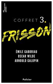 Coffret Frisson n°3 - Émile Gaboriau, Oscar Wilde, Arnould Galopin