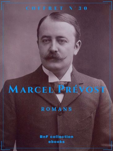 Coffret Marcel Prévost - Marcel Prévost