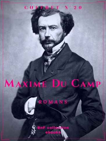 Coffret Maxime Du Camp - Maxime Du Camp